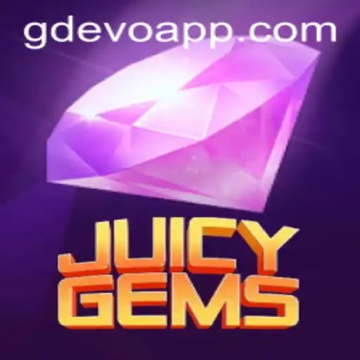 JuicyGems: The Ultimate Gaming Experience with GD EVO Innovations