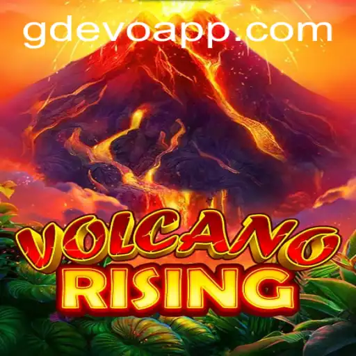 VolcanoRising and GD EVO: A Thrilling Saga in Modern Gaming