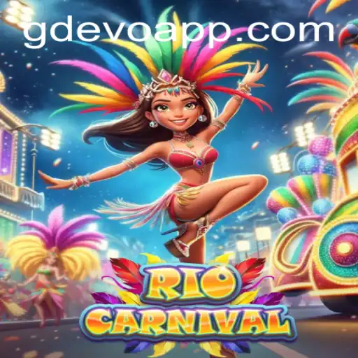 Explore 'RioCarnival': A Vibrant Gaming Experience with GD EVO